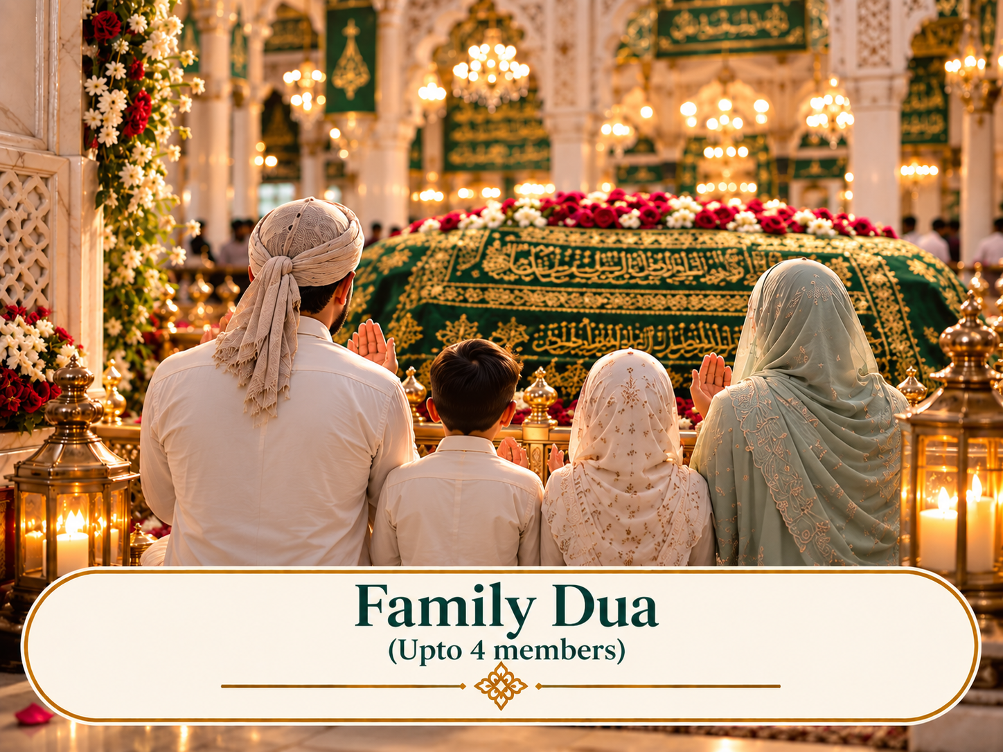 Family Dua (Up to 4 Members)